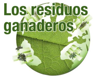 Los residuos ganaderos.